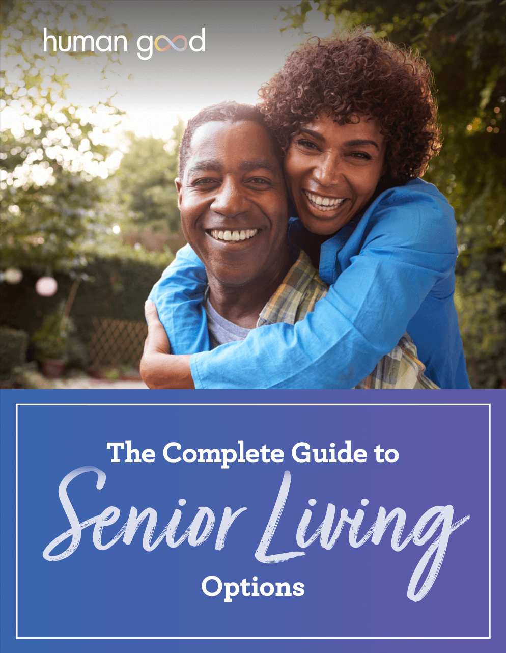 The Complete Guide to Senior Living Options cover